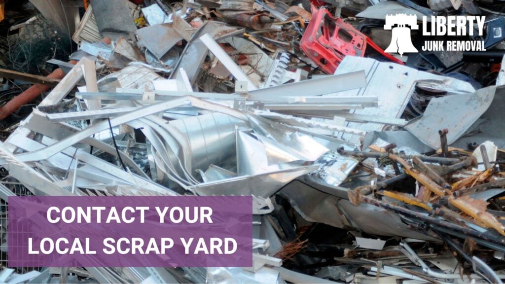 contact your local scrap yard