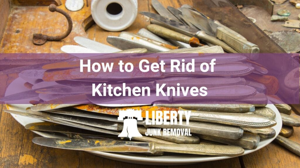 safety tips on how to get rid of kitchen knives