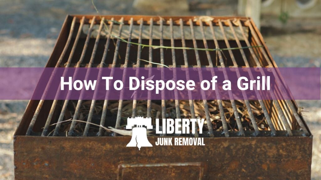 how-to-dispose-of-a-grill